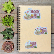 Bloom And Spite Them All Motivational Wildflower Vinyl Sticker