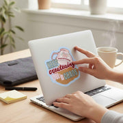 Createaing In Chaos Tea Vinyl Sticker