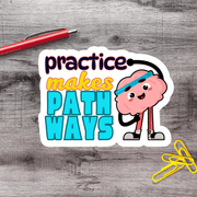 Practice Makes Pathways Brain Surgery Stroke Survivor Vinyl Sticker - Aphantastic Designs